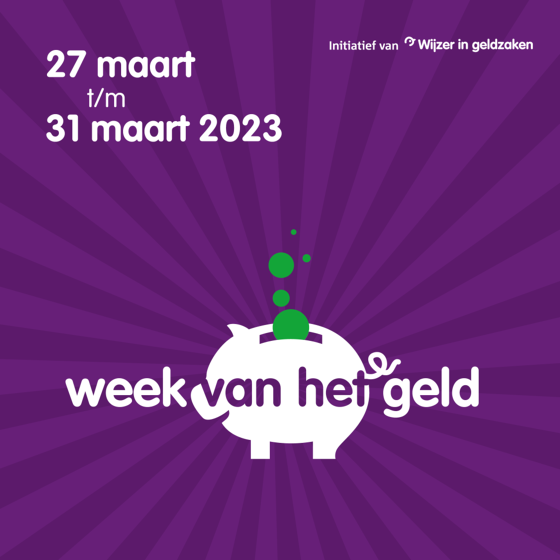 27 maart t/m 31 maart 2023 Week van het geld