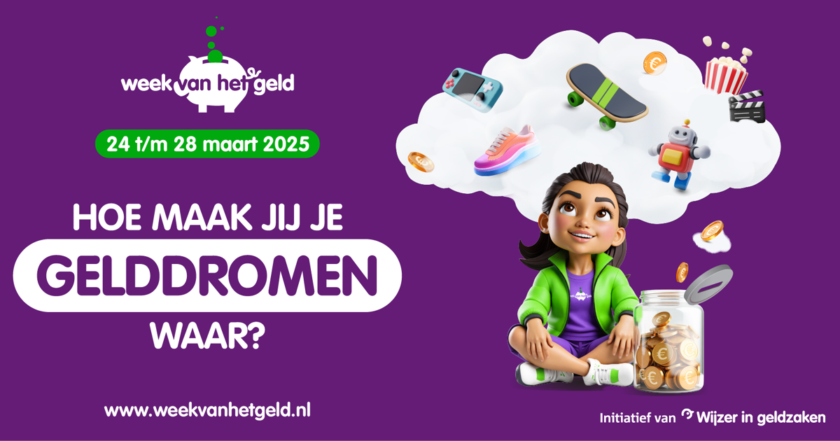 Thema 2025 onthuld: 'Hoe maak jij je gelddromen waar?' - Week van het geld